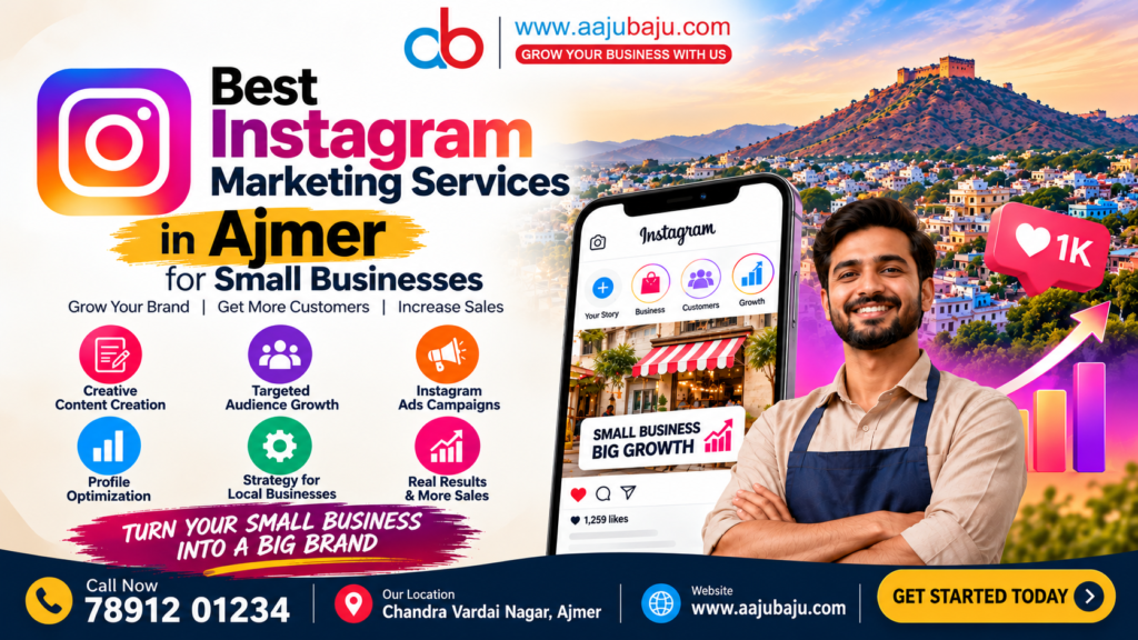 Best Instagram Marketing Services in Ajmer for Small Businesses